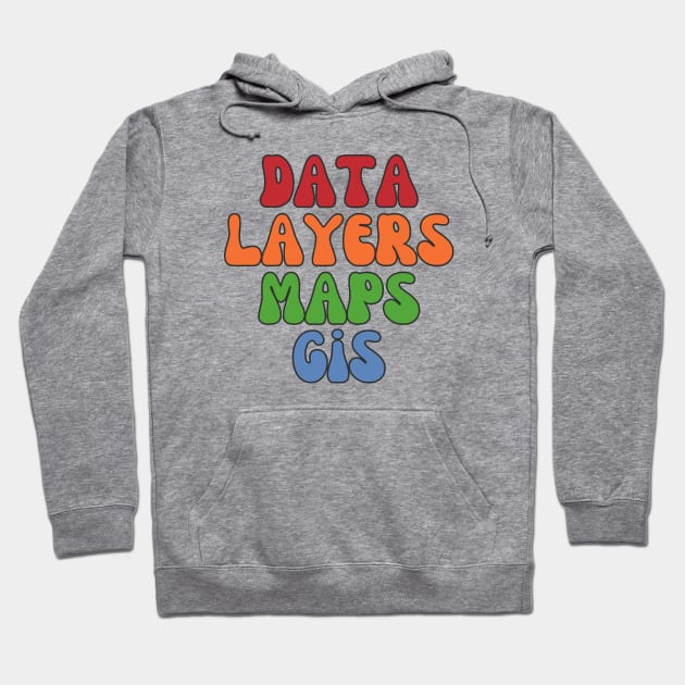 Retro GIS Analyst, GIS Specialist, Cartography Hoodie by WaBastian